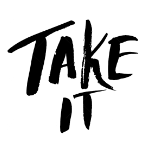 Take it